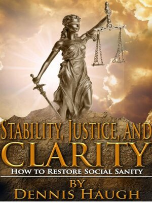 cover image of Stability, Justice, and Clarity